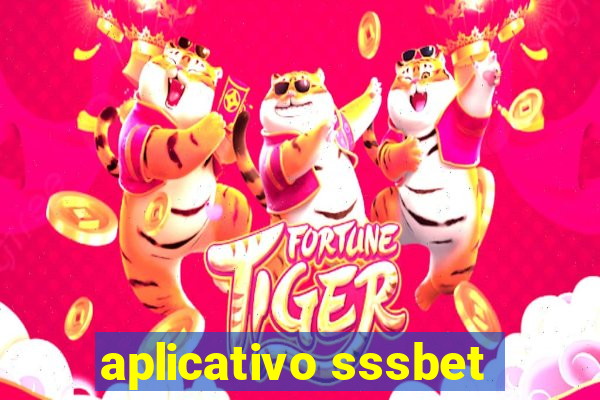 aplicativo sssbet